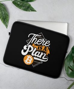 Alternative view of There Is A Plan ₿ Laptop Sleeve