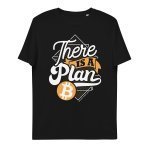 There Is A Plan B - T-Shirt