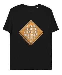 BUY BITCOIN SIGN - T-Shirt